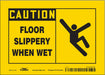 K1375 Safety Sign 5 inx7 in Vinyl