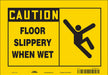 K1375 Safety Sign 7 inx10 in Vinyl