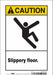 Safety Sign 10 inx7 in Vinyl