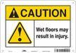 Safety Sign 7 in x 10 in Polyethylene