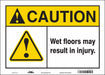 Safety Sign 10 in x 14 in Vinyl