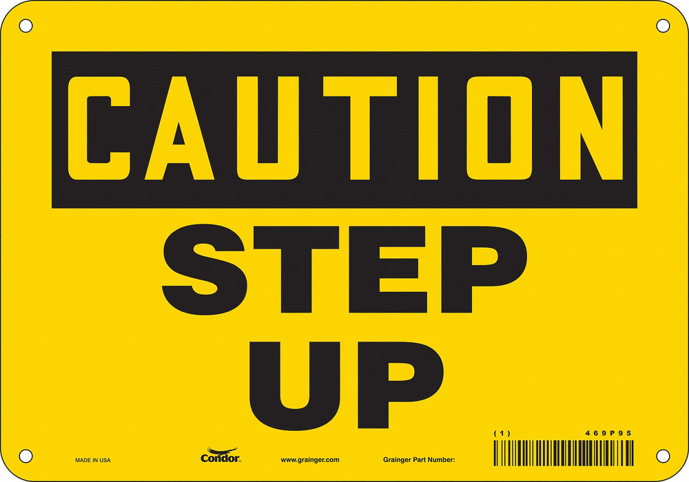 Safety Sign 7 inx10 in Polyethylene