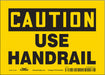 K1400 Safety Sign 5 inx7 in Vinyl