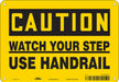 Safety Sign 7 inx10 in Polyethylene