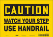 Safety Sign 7 inx10 in Vinyl