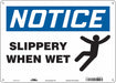 Safety Sign 10 in x 14 in Polyethylene