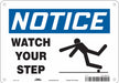 Safety Sign 7 inx10 in Polyethylene