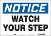 Safety Sign 10 in x 14 in Vinyl