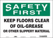 Safety Sign 10 in x 14 in Vinyl