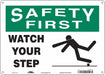 Safety Sign 10 in x 14 in Aluminum