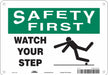 Safety Sign 7 in x 10 in Polyethylene