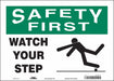 Safety Sign 10 inx14 in Vinyl