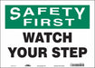 Safety Sign 10 in x 14 in Vinyl