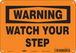 Safety Sign 7 in x 10 in Aluminum
