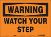 Safety Sign 10 in x 14 in Vinyl