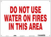 Safety Sign 10 inx14 in Polyethylene