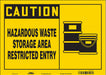 Safety Sign 10 in x 14 in Vinyl