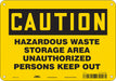 J8184 Safety Sign 7 inx10 in Polyethylene