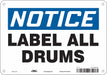 Safety Sign 7 in x 10 in Polyethylene