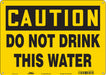 Safety Sign 10 in x 14 in Polyethylene