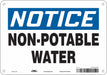 Safety Sign 7 inx10 in Polyethylene
