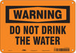 Safety Sign 7 inx10 in Polyethylene