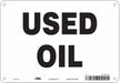 J7036 Safety Sign 7 in x 10 in Aluminum
