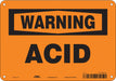 Safety Sign 7 inx10 in Polyethylene