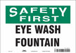 Safety Sign 7 in x 10 in Vinyl