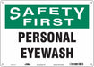 Safety Sign 10 in x 14 in Polyethylene