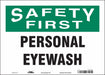 Safety Sign 10 in x 14 in Vinyl