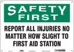 Safety Sign 10 inx14 in Polyethylene