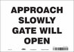 Safety Sign 7 in x 10 in Vinyl