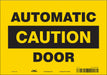 J7722 Safety Sign 7 in x 10 in Vinyl