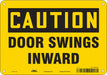 Safety Sign 7 in x 10 in Polyethylene