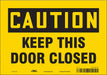 Safety Sign 7 in x 10 in Vinyl