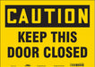 Safety Sign 10 in x 14 in Vinyl