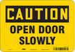 J6963 Safety Sign 7 in x 10 in Polyethylene