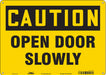 J6963 Safety Sign 10 in x 14 in Polyethylene