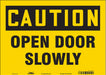 J6963 Safety Sign 10 in x 14 in Vinyl