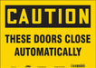 Safety Sign 10 in x 14 in Vinyl