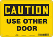 Safety Sign 7 in x 10 in Polyethylene
