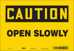 Safety Sign 7 in x 10 in Vinyl