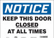 Safety Sign 10 in x 14 in Vinyl