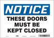 Safety Sign 7 in x 10 in Vinyl