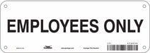 Safety Sign 3.5in x 10in Polyethylene