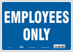 Safety Sign 10 inx14 in Polyethylene