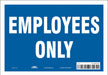 Safety Sign 7 inx10 in Vinyl
