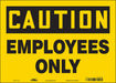 Safety Sign 10 inx14 in Vinyl
