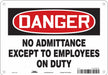 Safety Sign 7 in x 10 in Polyethylene